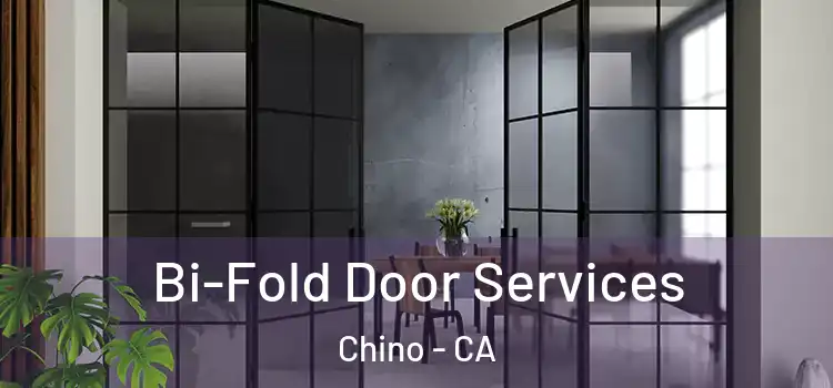 Bi-Fold Door Services Chino - CA