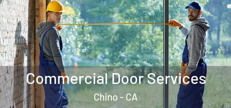 Commercial Door Services Chino - CA